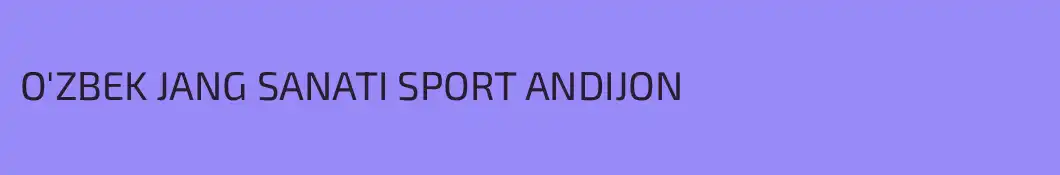 O'ZBEK JANG SANATI SPORT ANDIJON 